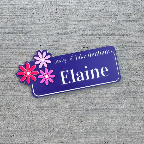 Personalized Ladies of Lake Denham Name Tag - Bag Tag - Magnet