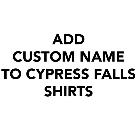 Add custom Name to Cypress Falls T-shirts