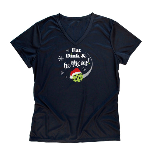 Eat, Dink & Be Merry Pickleball Christmas T-Shirt - Ladies Performance T-shirt - Ladies Dri-Fit T-shirt - Pickleball gift - Holiday t-shirt