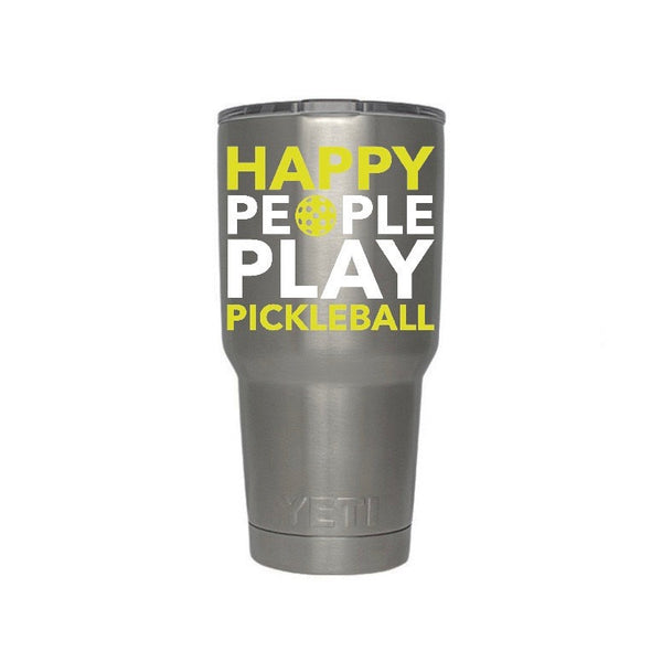 Happy People Play Pickleball Decal for your Yeti / Camelbak Water Bottle - Water Bottle Pickleball Decal